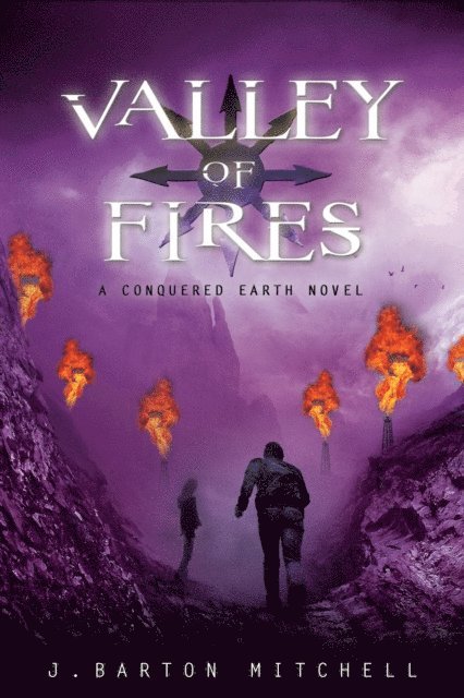 J. Barton Mitchell - Valley of Fires, E-bok