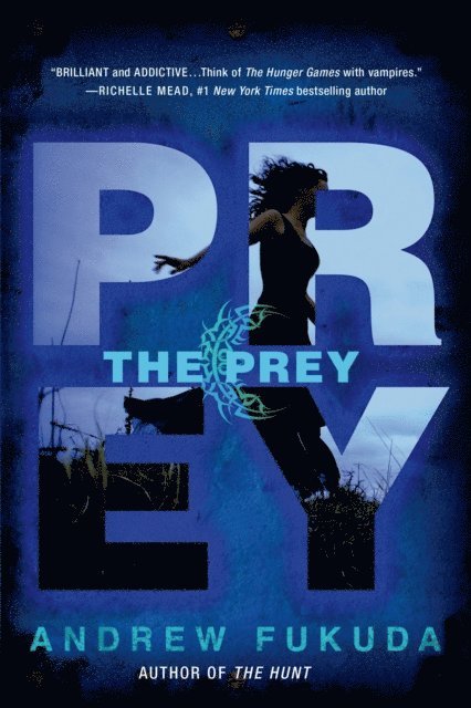 Andrew Fukuda - Prey, E-bok
