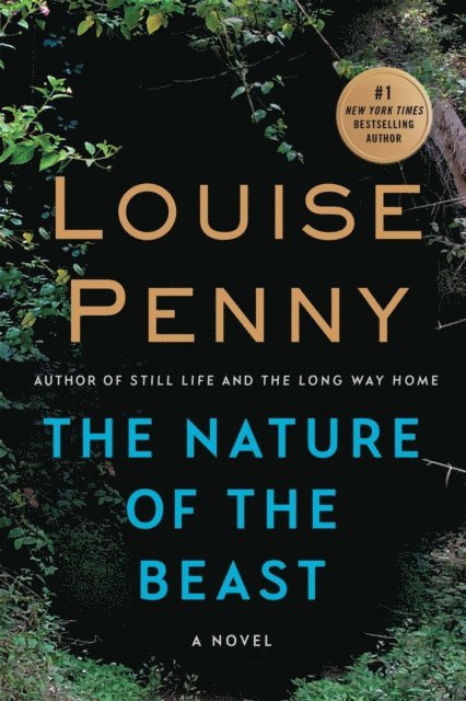 Louise Penny - Nature of the Beast, E-bok