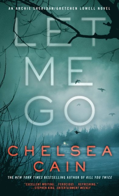 Chelsea Cain - Let Me Go, E-bok