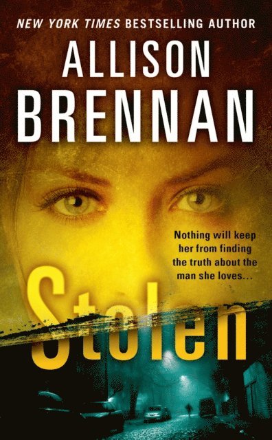 Allison Brennan - Stolen, E-bok