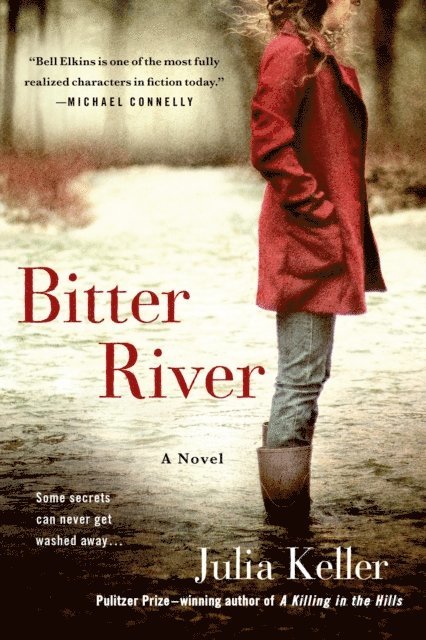 Julia Keller - Bitter River, E-bok