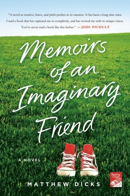 Matthew Dicks - Memoirs of an Imaginary Friend, E-bok