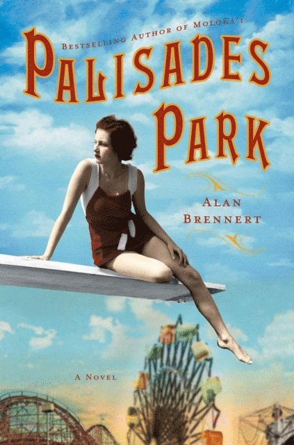 Alan Brennert - Palisades Park, E-bok