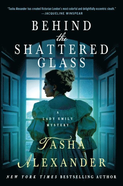 Tasha Alexander - Behind the Shattered Glass, E-bok