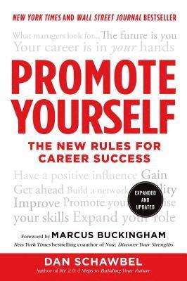 Dan Schawbel - Promote Yourself, Häftad