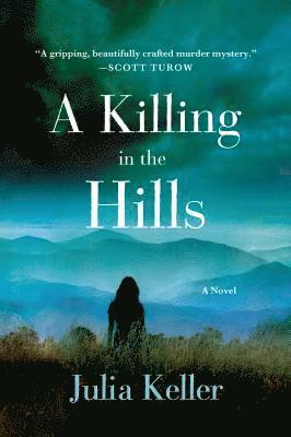 Julia Keller - A Killing in the Hills, Häftad