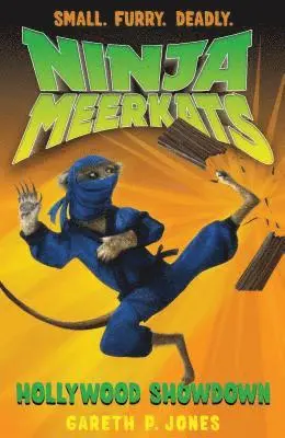 Gareth P. Jones - Ninja Meerkats (#4): Hollywood Showdown, Häftad