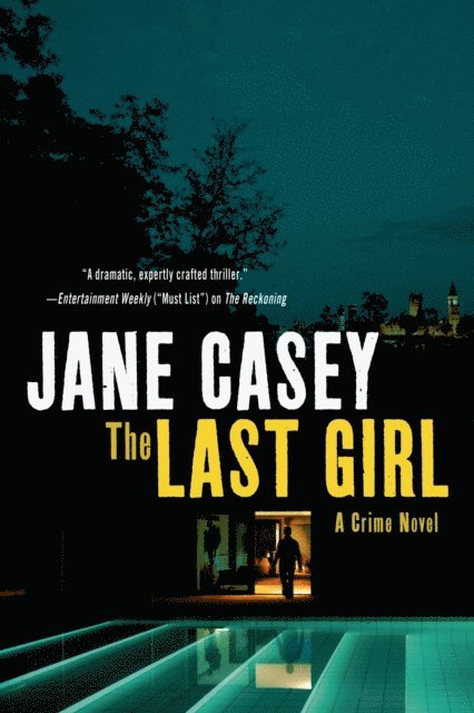 Jane Casey - Last Girl, E-bok