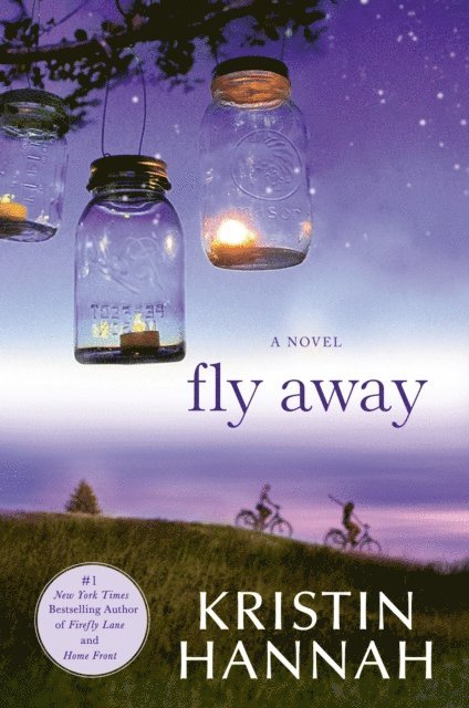 Kristin Hannah - Fly Away, E-bok