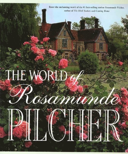 Rosamunde Pilcher, Siv Bublitz - World of Rosamunde Pilcher, E-bok