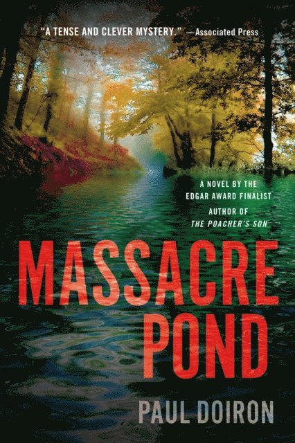 Paul Doiron - Massacre Pond, E-bok