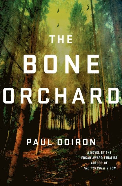 Paul Doiron - Bone Orchard, E-bok