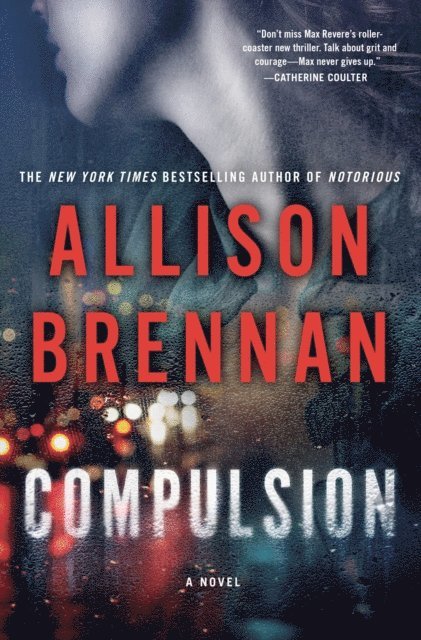 Allison Brennan - Compulsion, E-bok