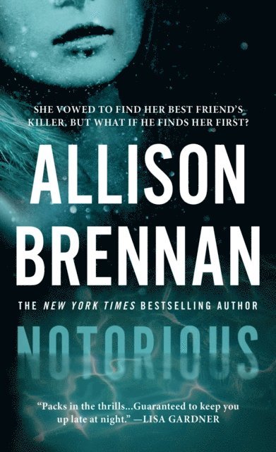 Allison Brennan - Notorious, E-bok