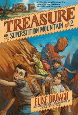Elise Broach - Treasure on Superstition Mountain, Häftad. Tillgänglighet: Lägg i varukorg