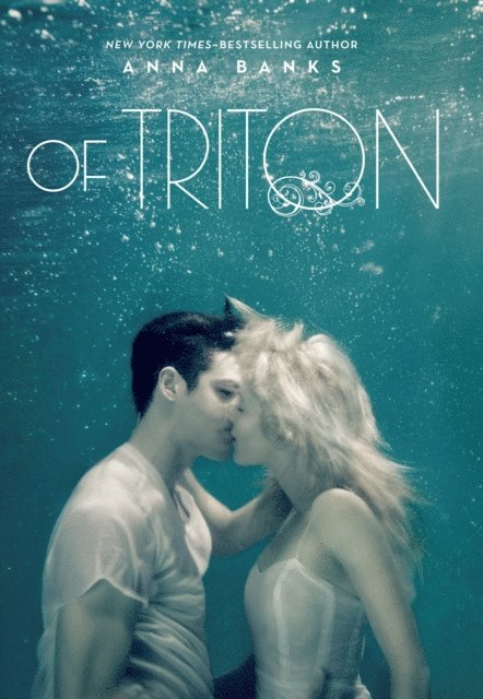Anna Banks - Of Triton, E-bok