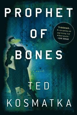 Ted Kosmatka - Prophet of Bones, Häftad