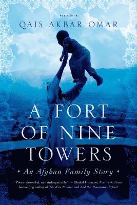 Qais Akbar Omar - A Fort of Nine Towers: An Afghan Family Story, Häftad