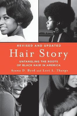 Lori L Tharps, Ayana Byrd - Hair Story, Häftad