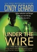 Under the Wire: The Bodyguards
