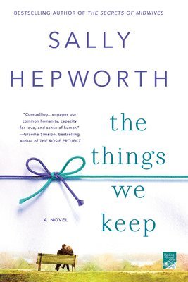 Sally Hepworth - The Things We Keep, Häftad