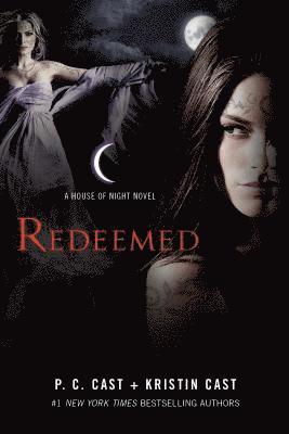Redeemed av P C Cast, Kristin Cast, P C Cast