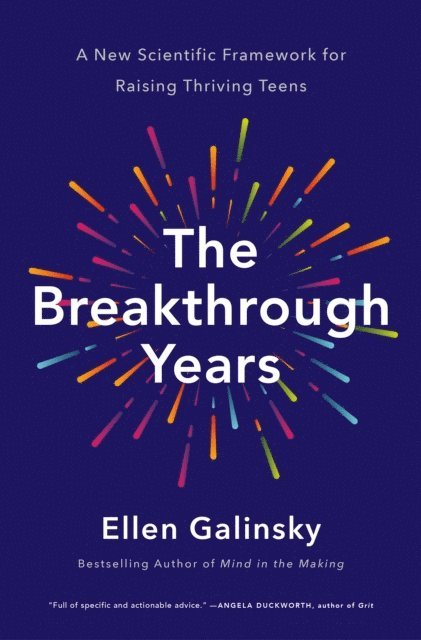 Ellen Galinsky - Breakthrough Years, E-bok