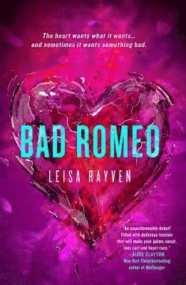 Leisa Rayven - Bad Romeo, Häftad