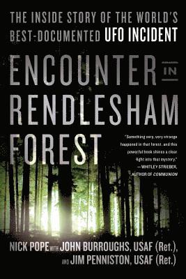 Nick Pope, John Burroughs, Jim Penniston - Encounter in Rendlesham Forest, Häftad