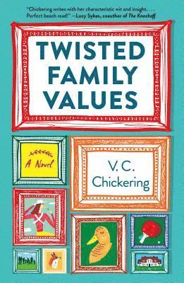 V.C. Chickering - Twisted Family Values, Häftad
