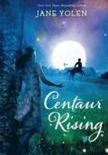 Centaur Rising