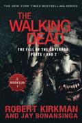 Walking Dead: The Fall of the Governor: Parts 1 and 2