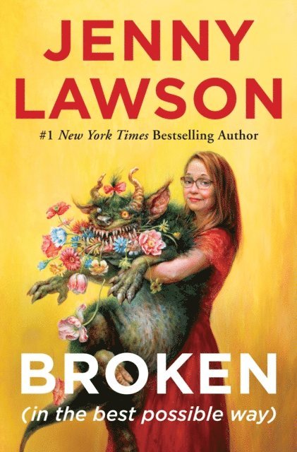 Jenny Lawson - Broken (in the best possible way), E-bok