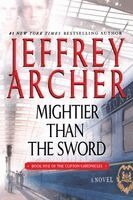 Jeffrey Archer - Mightier Than the Sword, Häftad