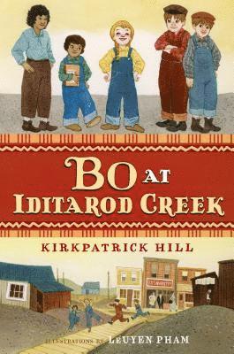 Kirkpatrick Hill - Bo at Iditarod Creek, Häftad. Tillgänglighet: Lägg i varukorg
