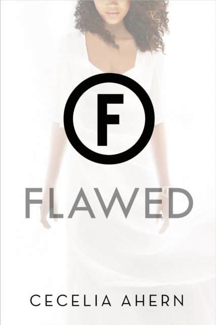 Cecelia Ahern - Flawed, E-bok