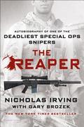 The Reaper: Autobiography of One of the Deadliest Special Ops Snipers