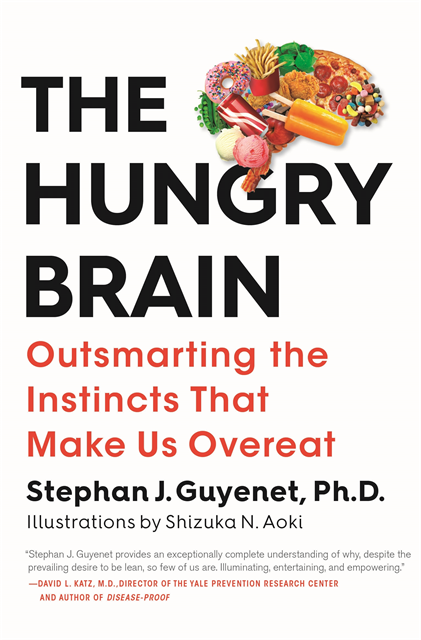 Ph.D. Stephan J. Guyenet - Hungry Brain, E-bok