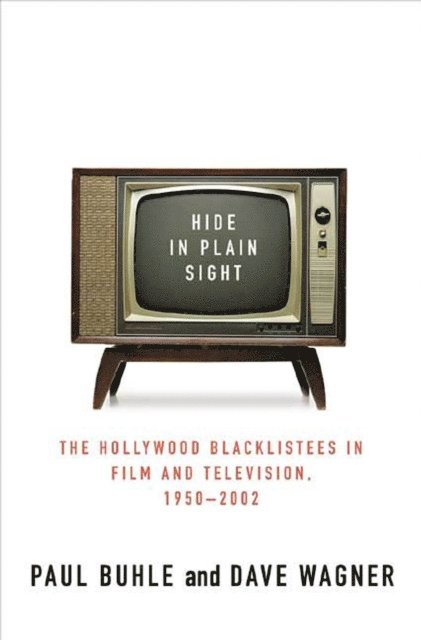 Dave Wagner, Paul Buhle - Hide in Plain Sight, E-bok