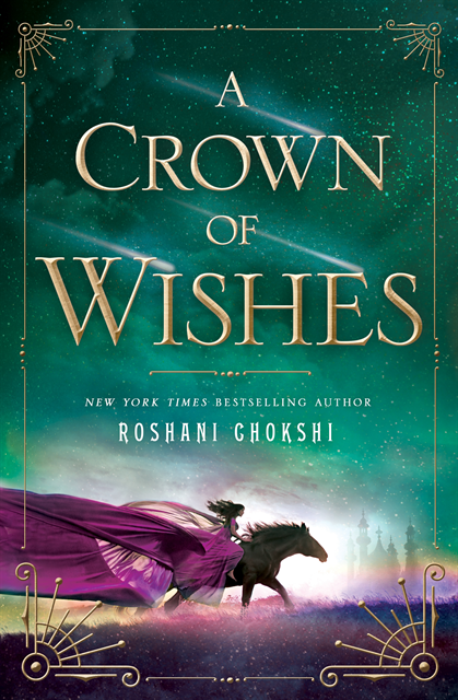 Roshani Chokshi - Crown of Wishes, E-bok