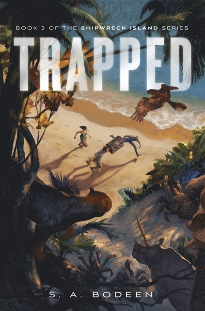 S. A. Bodeen - Trapped, E-bok