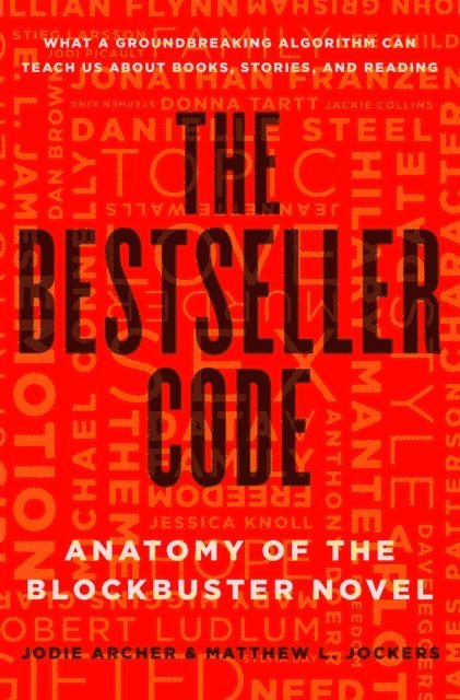 Matthew L. Jockers, Jodie Archer - Bestseller Code, E-bok