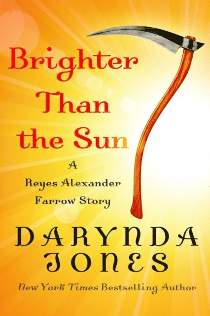 Darynda Jones - Brighter Than the Sun, E-bok
