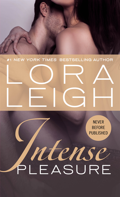 Lora Leigh - Intense Pleasure, E-bok