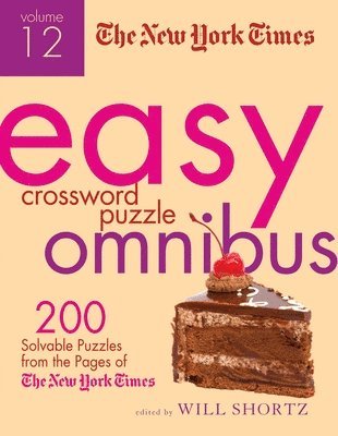 The New York Times - The New York Times Easy Crossword Puzzle Omnibus Volume 12, Häftad