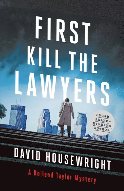 David Housewright - First, Kill the Lawyers, E-bok. Tillgänglighet: Lägg i varukorg