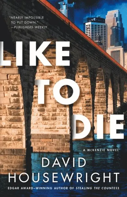 David Housewright - Like to Die, E-bok. Tillgänglighet: Lägg i varukorg