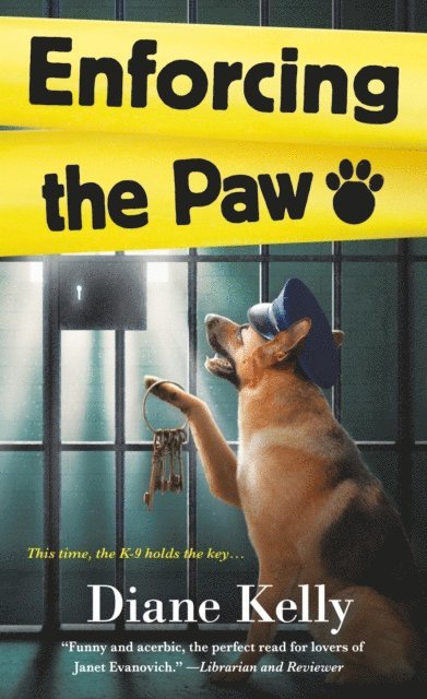 Diane Kelly - Enforcing the Paw, E-bok
