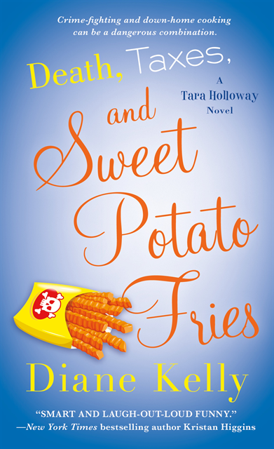Diane Kelly - Death, Taxes, and Sweet Potato Fries, E-bok